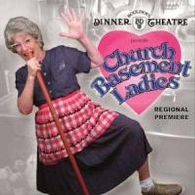 BWW Reviews:  Boulder's Dinner Theatre Presents Adorable Performances in CHURCH BASEMENT LADIES