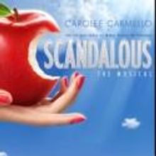 SCANDALOUS Begins Performances at Broadway's Neil Simon Theatre Today, October 13