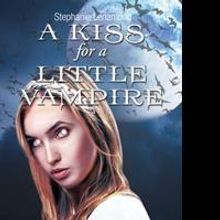 Stephanie Lenamond's first book “A Kiss for a Little Vampire” is a spine tingling