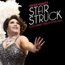 Star Events Centre Presents TREVOR ASHLEY'S STAR STRUCK Tonight