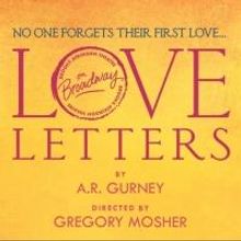 LOVE LETTERS Box Office Opens Today at Brooks Atkinson Theatre; Adds Two…