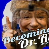 Triangle Productions! Announces the Oregon Premiere of BECOMING DR. RUTH, 2/5