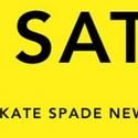 Kate Spade New York Announced Launch Kate Spade Saturday