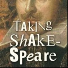 FST Stages the U.S. Premiere of TAKING SHAKESPEARE, Now thru 8/17