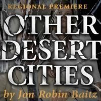 Ensemble Theatre to Present OTHER DESERT CITIES, 9/4-22
