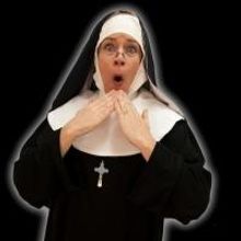 Garden Theatre Presents NUNSENSE, Now thru 10/6