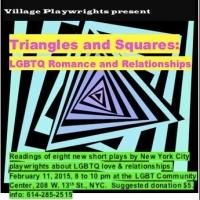 Village Playwrights to Celebrate Valentine's Day with TRIANGLES AND SQUARES…