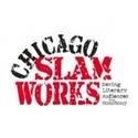 Chicago Slam Works Announces Upcoming Season
