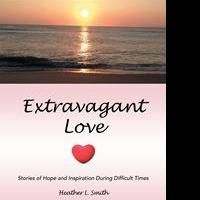 Heather Smith Pens EXTRAVAGANT LOVE