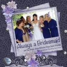 Stone Soup Productions Stages ALWAYS A BRIDESMAID, Now thru 9/21