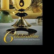 'Celebration' Offers Insight Into Eucharistic Worship