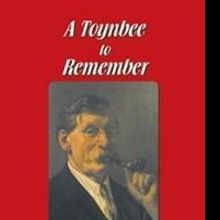 'A Toynbee to Remember' by Joy Travers is Released