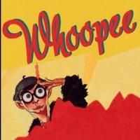 Musicals Tonight! Opens WHOOPEE Tonight at The Lion Theatre