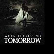 H. J. Stephens Releases WHEN THERE'S NO TOMORROW