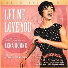 Lena Horne Concert LET ME LOVE YOU with MOTOWN's Syndee Winters Set for The Cutting…