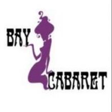 Bay Cabaret to Open Its Doors August 23