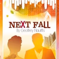 San Jose Rep Opens Bay Area Premiere of NEXT FALL Tonight