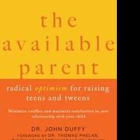 Dr. John Duffy Offers Expert Advice in THE AVAILABLE PARENT