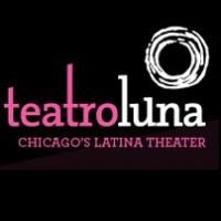 Teatro Luna and Chicago Theater Sweatshop Premiere TABLES AND BEDS and YOUR PROBLEM…