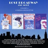 BWW CD Reviews: Original Cast Records' LOST BROADWAY AND MORE: VOLUME 5 Celebrates Comden, Green, and Styne