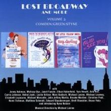 BWW CD Reviews: Original Cast Records' LOST BROADWAY AND MORE: VOLUME 5 Celebrates Comden, Green, and Styne