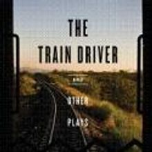 TCG Releases Athol Fugard Collection: THE TRAIN DRIVER AND OTHER PLAYS