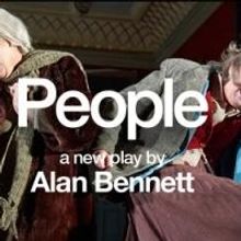 National Theatre Live Broadcasts Alan Bennett's PEOPLE, Starring Frances de la Tour…