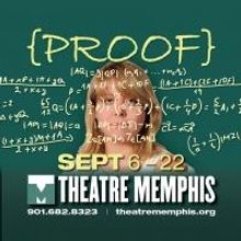 Theatre Memphis Opens 2013-14 Season with PROOF Tonight