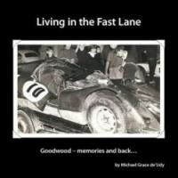 Motor Racing Veteran Michael Grace de'Udy Releases LIVING IN THE FAST LANE
