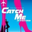 CATCH ME IF YOU CAN Begins Tonight at Progress Energy Center in Raleigh