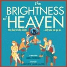 Laura Pedersen's THE BRIGHTNESS OF HEAVEN to Open Off-Broadway this Fall