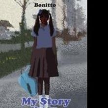 Bonitto Announces MY STORY: BOOK 2