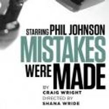 Cygnet Presents MISTAKES WERE MADE, Beginning 9/20
