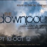 Route 66 Theatre Premieres THE DOWNPOUR, Now thru 10/12