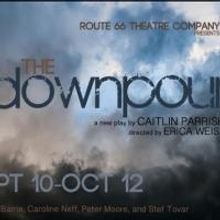 Route 66 Theatre to Premiere THE DOWNPOUR, 9/10-10/12