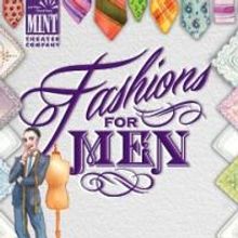 Mint Theater's FASHIONS FOR MEN Opens This Weekend