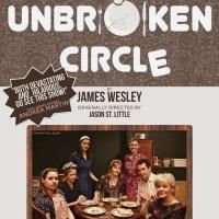 UNBROKEN CIRCLE to End Off-Broadway Run, 10/27
