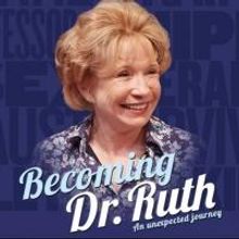 BECOMING DR. RUTH Begins Previews Tonight at Westside Theatre