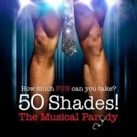 50 SHADES! THE MUSICAL PARODY Will Return to Chicago in 2015