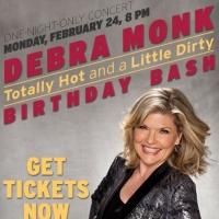 BWW Special: Enter to Win VIP Ticket Upgrade to Debra Monk's BIRTHDAY BASH Concert
