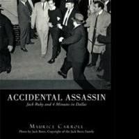 New Book Tells Eye-Witness Story in ACCIDENTAL ASSASSIN