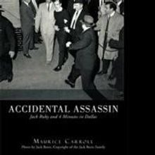 New Book Tells Eye-Witness Story in ACCIDENTAL ASSASSIN