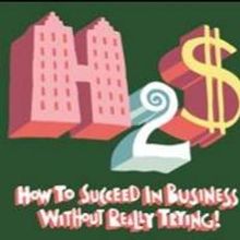 HOW TO SUCCEED IN BUSINESS WITHOUT REALLY TRYING Plays Wilson Center for the Arts, No