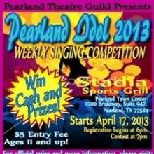 Pearland Land Idol 2013 Kicks Off 4/17