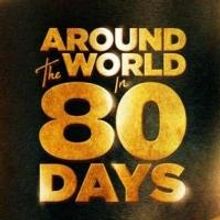 Stephen Guarino, Leo Ash Evens and More Join Bryce Ryness in AROUND THE WORLD IN 80 D