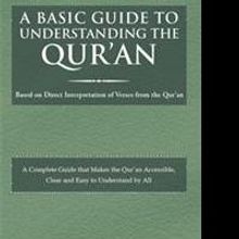 'A Basic Guide to Understanding the Qur'an' is Released