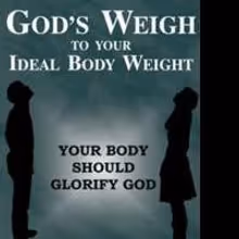 Michael Scott Lowery Releases GOD'S WEIGH TO YOUR IDEAL BODY WEIGHT
