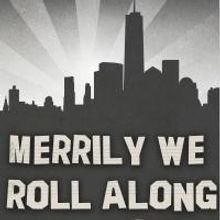 CSULB's Theatre Department to Present MERRILY WE ROLL ALONG, 10/3-12
