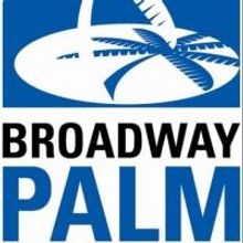 THOSE WERE THE DAYS, FIRST DATE, SINATRA FOREVER and More Set for Broadway Palm's 201