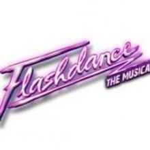 FLASHDANCE – THE MUSICAL to Open 10/15 at  Bushnell's Mortensen Hall